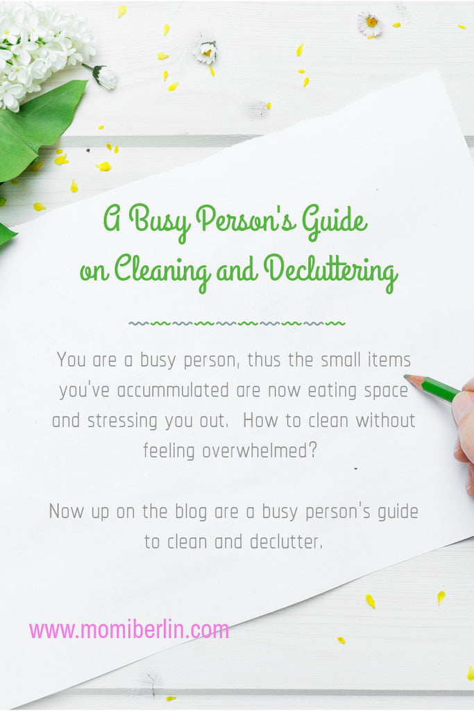 A Busy Person’s Guide on Cleaning and Decluttering