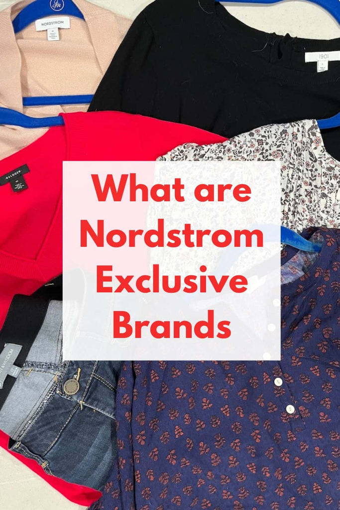 What Are Nordstrom Exclusive Brands