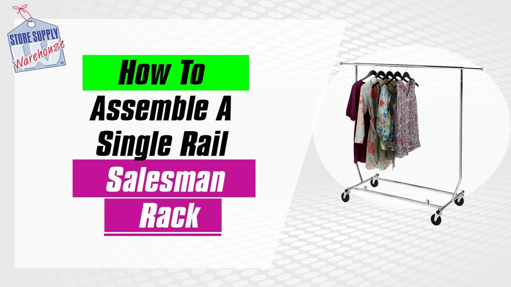 Clothing Racks - How To Assemble A Single Rail Salesman Display (Quick and Easy!) by Store Supply Warehouse (9 years ago)